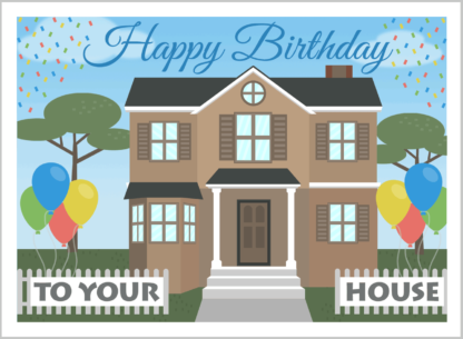 143R - Front - Happy Birthday To Your House