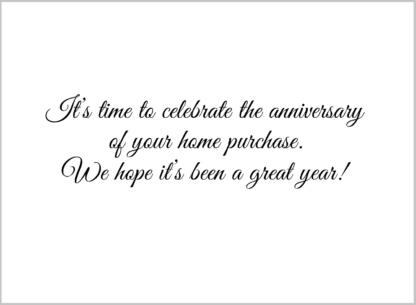 143R - Verse 1 - It's Time To Celebrate The Anniversary Of Your Home Purchase. We Hope It's Been A Great Year!